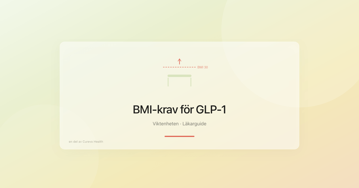 BMI-krav för GLP-1-behandling i Sverige