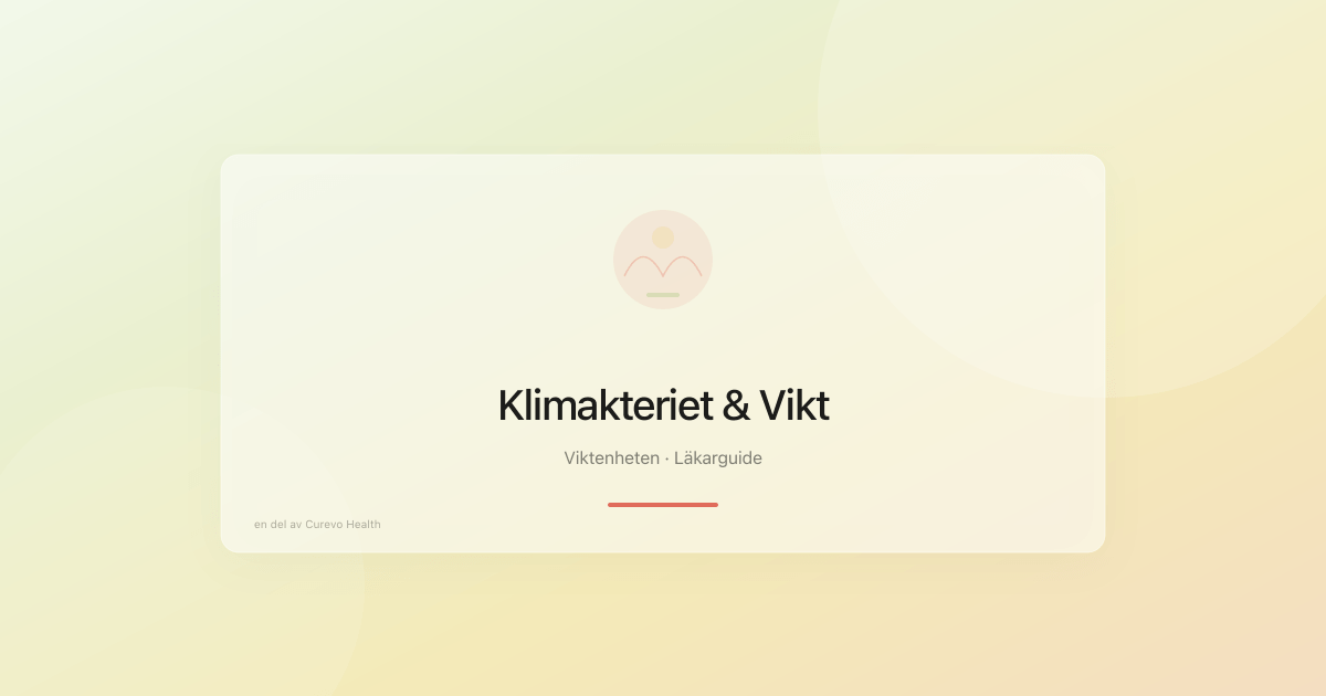 Viktökning i klimakteriet – hormonell förändring och evidensbaserade strategier