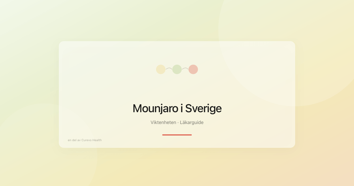 Mounjaro i Sverige - recept, pris och behandling