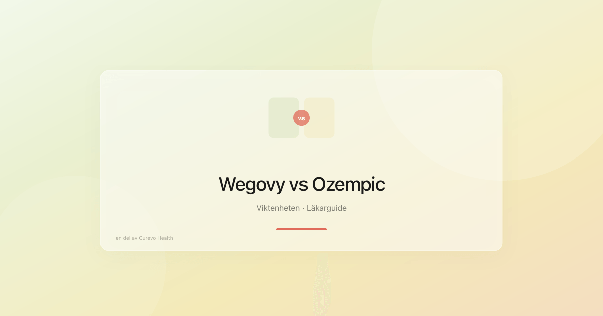 Wegovy vs Ozempic - Jämförelse av semaglutid-läkemedel